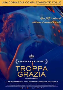 Troppa grazia Troppa grazia